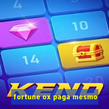 fortune ox paga mesmo